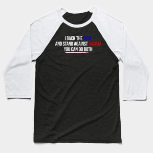 Back The Blue Stand Against Racism Baseball T-Shirt